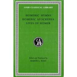 Homeric Hymns. Homeric Apocrypha. Lives of Homer