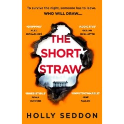 The Short Straw: ‘An intensely readable and gripping pageturner’ - Alex Michaelides, author of THE SILENT PATIENT