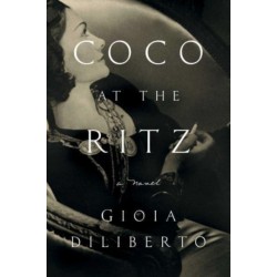 Coco at the Ritz: A Novel