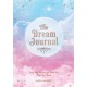 The Dream Journal: Track Your Dreams and Work Out What They Mean