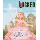Wicked: I Am Glinda