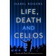 Life, Death and Cellos