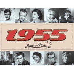 1955 A Year In Pictures