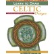 Learn to Draw Celtic Designs: Exercises and Patterns for Artists and Crafters