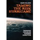 Taming the Risk Hurricane: Preparing for Significant Business Disruption