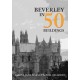 Beverley in 50 Buildings