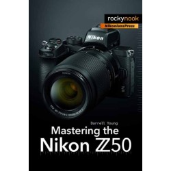 Mastering the Nikon Z50
