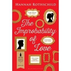 The Improbability of Love: SHORTLISTED FOR THE BAILEYS WOMEN'S PRIZE FOR FICTION 2016