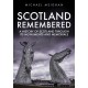 Scotland Remembered: A History of Scotland Through its Monuments and Memorials