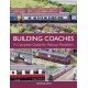 Building Coaches: A Complete Guide for Railway Modellers