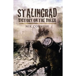 Stalingrad: Victory on the Volga: Victory on the Volga