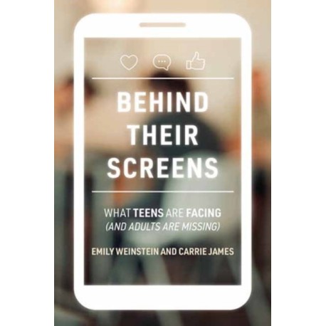 Behind Their Screens