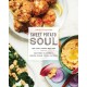 Sweet Potato Soul: 100 Easy Vegan Recipes for the Southern Flavors of Smoke, Sugar, Spice, and Soul