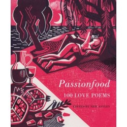 Passionfood: 100 Love Poems
