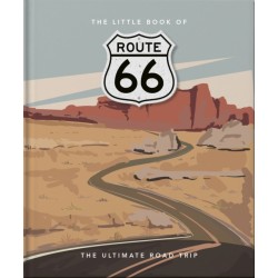 The Little Book of Route 66: The Ultimate Road Trip