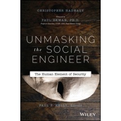 Unmasking the Social Engineer: The Human Element of Security