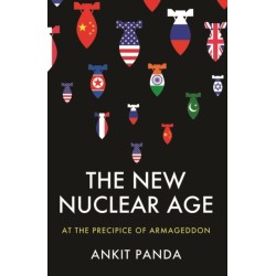 The New Nuclear Age: At the Precipice of Armageddon