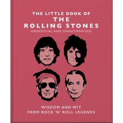 The Little Book of the Rolling Stones: Wisdom and Wit from Rock 'n' Roll Legends