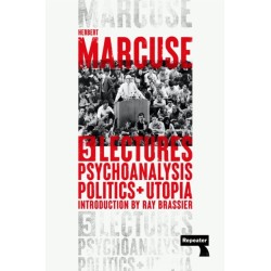 Psychoanalysis, Politics, and Utopia: Five Lectures