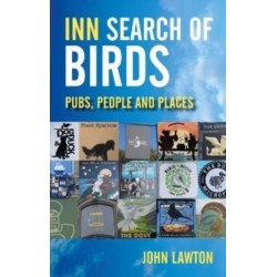 Inn Search of Birds: Pubs, People and Places