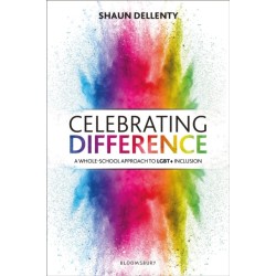 Celebrating Difference: A whole-school approach to LGBT+ inclusion