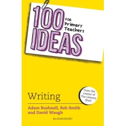 100 Ideas for Primary Teachers: Writing