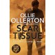 Scar Tissue: The Debut Thriller from the No.1 Bestselling Author and Star of SAS: Who Dares Wins