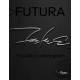 Futura : The Artist's Monograph