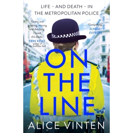 On the Line: Life – and death – in the Metropolitan Police