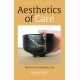 Aesthetics of Care: Practice in Everyday Life