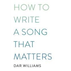 How to Write a Song that Matters