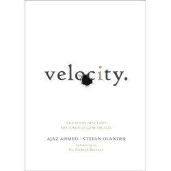 Velocity: The Seven New Laws for a World Gone Digital