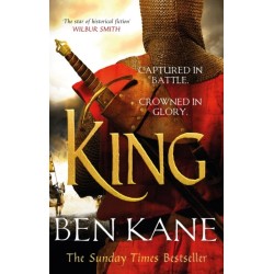 King: A rip-roaring epic historical adventure novel that will have you hooked