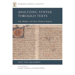 Analyzing Syntax Through Texts: Old, Middle, and Early Modern English