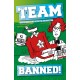Banned!