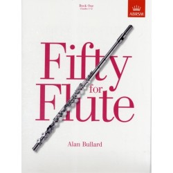 Fifty for Flute, Book One: (Grades 1-5)