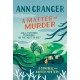 A Matter of Murder (Campbell & Carter mystery 7): A gripping Cotswold cosy crime mystery