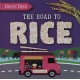 The Road to Rice