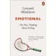 Emotional: The New Thinking About Feelings