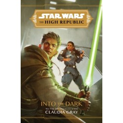 Star Wars The High Republic: Into The Dark