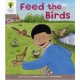 Oxford Reading Tree: Level 1: Decode and Develop: Feed the Birds