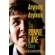 Anymore for Anymore: The Ronnie Lane Story