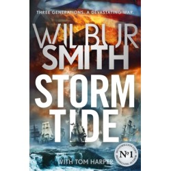 Storm Tide: The landmark 50th global bestseller from the one and only Master of Historical Adventure, Wilbur Smith