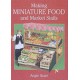 Making Miniature Food and Market Stalls