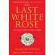 The Last White Rose: The Secret Wars of the Tudors