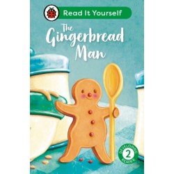 The Gingerbread Man: Read It Yourself - Level 2 Developing Reader