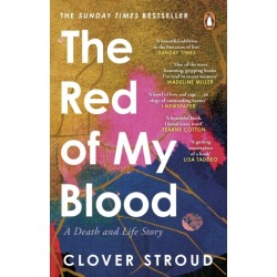 The Red of my Blood: A Death and Life Story