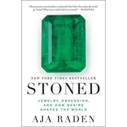 Stoned: Jewelry, Obsession, and How Desire Shapes the World