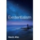 Existentialism: An Introduction