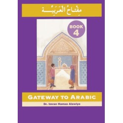 Gateway to Arabic: Book 4